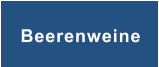 Beerenweine